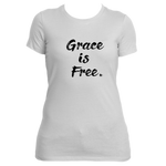 Grace is Free tee