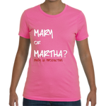 Mary Or Martha Tee